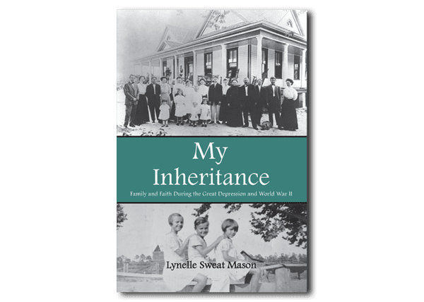 My Inheritance - By Lynelle Mason